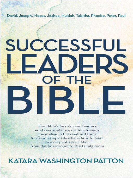 Title details for Successful Leaders of the Bible by Katara Washington Patton - Available